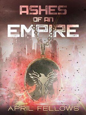 cover image of Ashes of an Empire